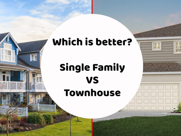 Townhouse vs Single Family Home